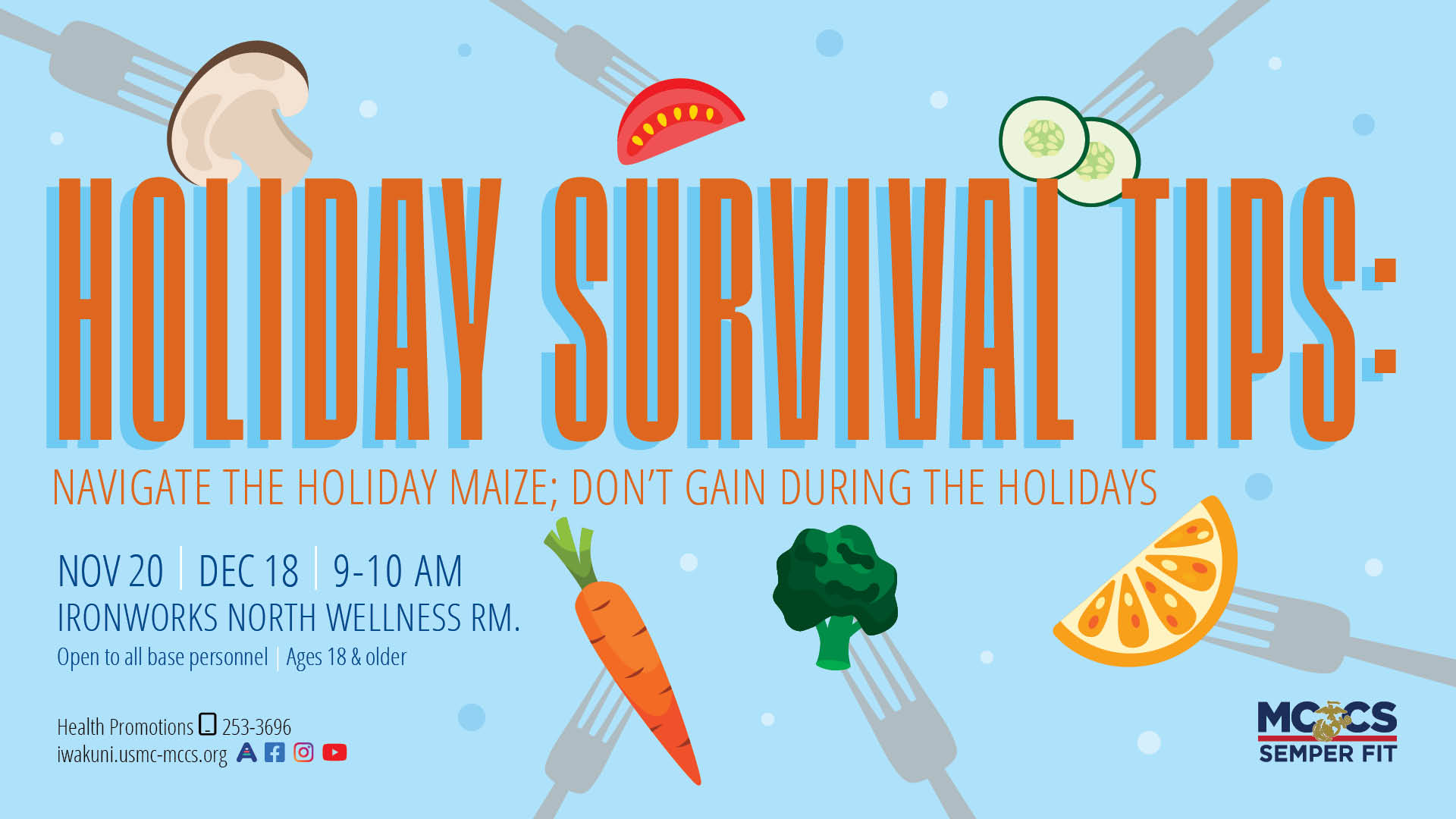 Holiday Survival Tips: Navigate the Holiday Maize; Don't Gain During the Holidays