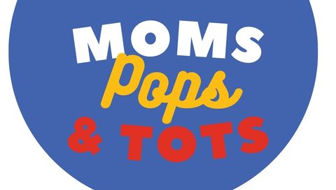 Moms, Pops & Tots